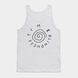 Time Blindness Tank Top